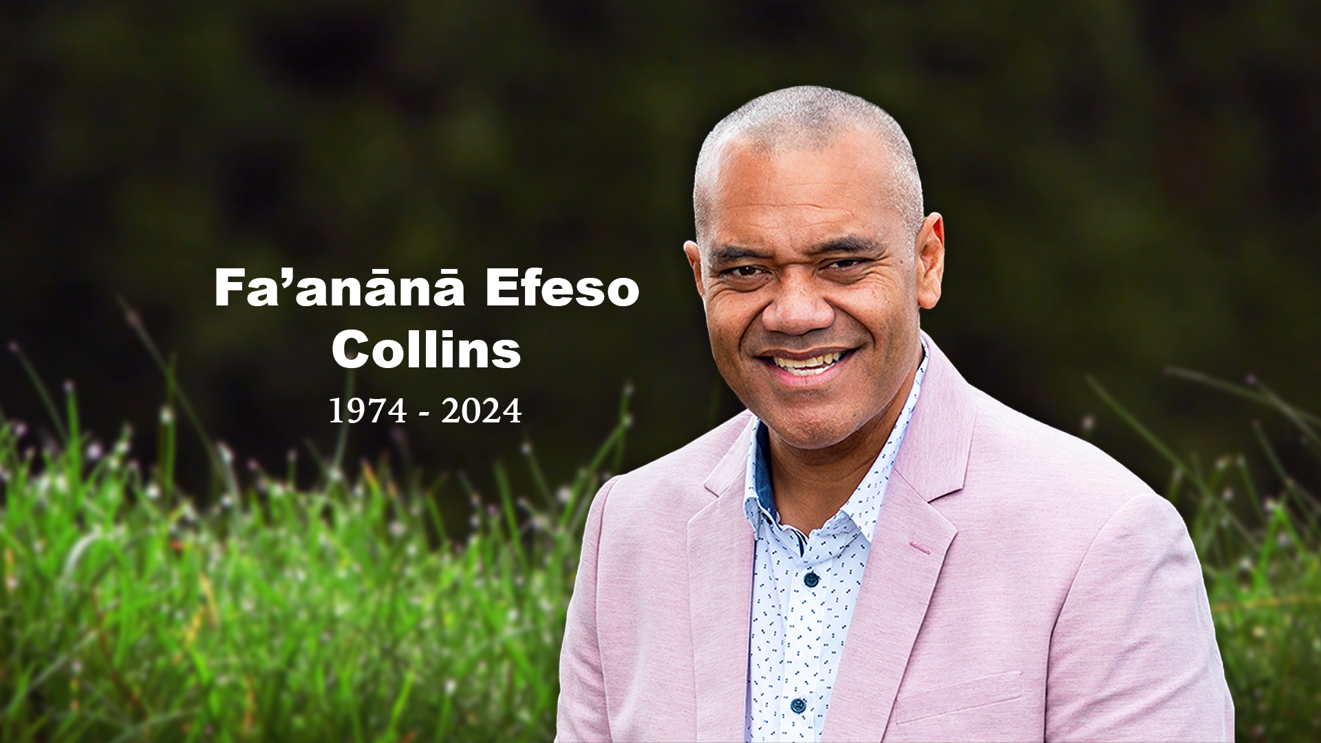 Prime Minister leads tributes for Fa’anānā Efeso Collins 