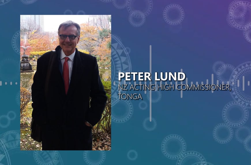 The latest update from the NZ Acting High Commissioner in Tonga