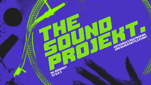 #TheSoundProjekt: Aotearoa’s premier Hip Hop Beatmaker and Street Dance battle event to hit Tāmaki Makaurau!