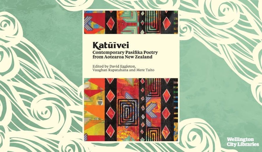 New Anthology ‘Katūīvei’ Celebrates the Vibrant Diversity of Pasifika Poetry…