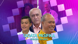 WATCH: Tagata Pasifika 2024 Episode 33