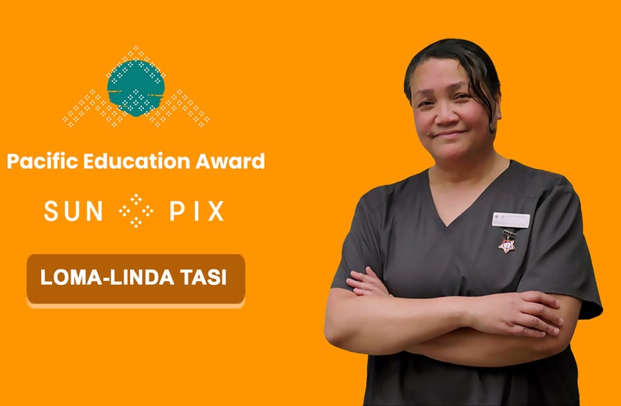 Meet SunPix Pacific Education Award Winner Loma-Linda Tasi | SunPix…