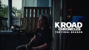 K Road Chronicles – The Final Season | Episode 6: Six Till Six with Six