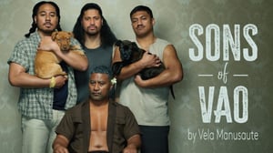 Pasifika Drama Sons of Vao Explores Fathers, Sons and Breaking&hellip;