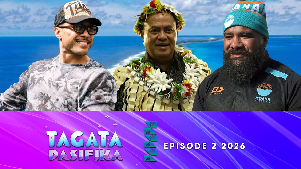 WATCH: Tagata Pasifika 2026 Episode 2