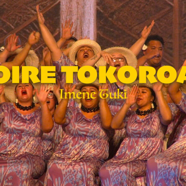 Te Maeva Nui NZ 2023: Oire Tokoroa – Imene Tuki performance