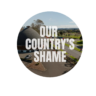 Our Country's Shame